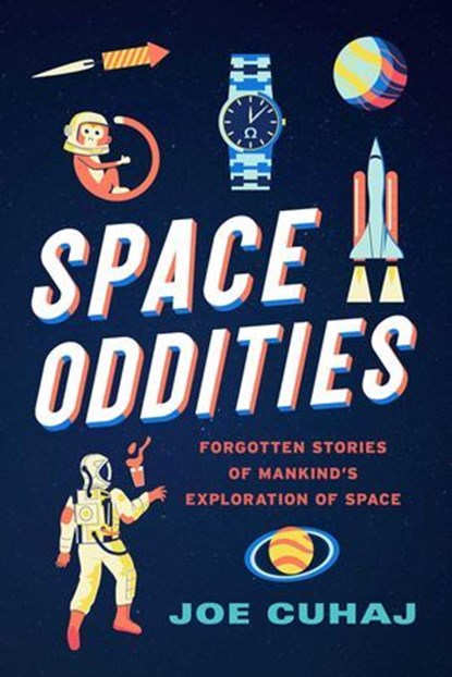 Space Oddities, Joe Cuhaj - Ebook - 9781633887855