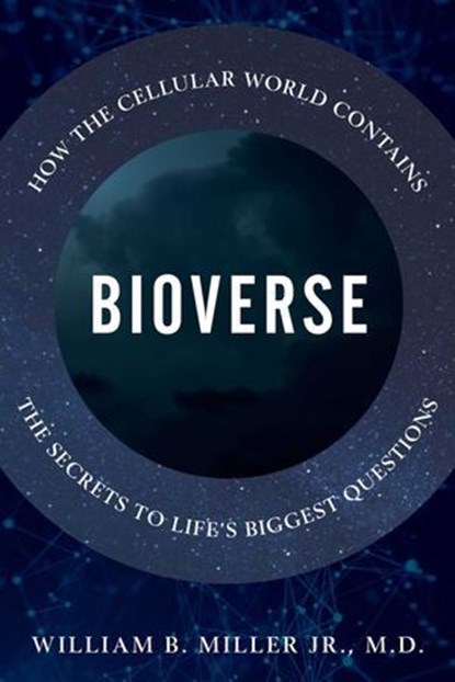 Bioverse, William B. Miller Jr. - Ebook - 9781633888005