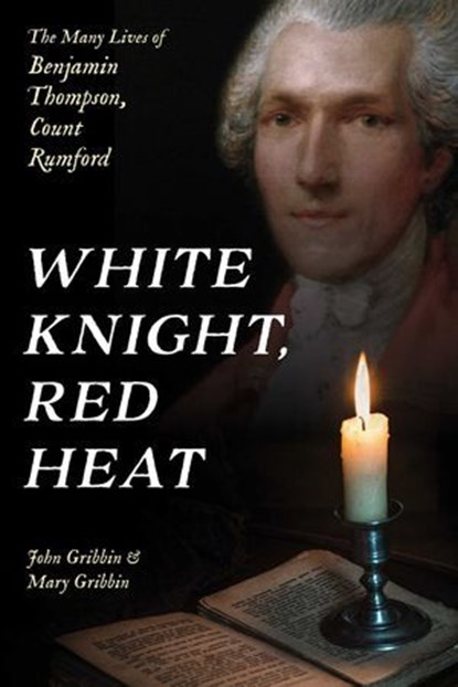 White Knight, Red Heat, John Gribbin ; Mary Gribbin - Ebook - 9781633888685