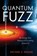 Quantum Fuzz, Michael S. Walker - Paperback - 9781633889057