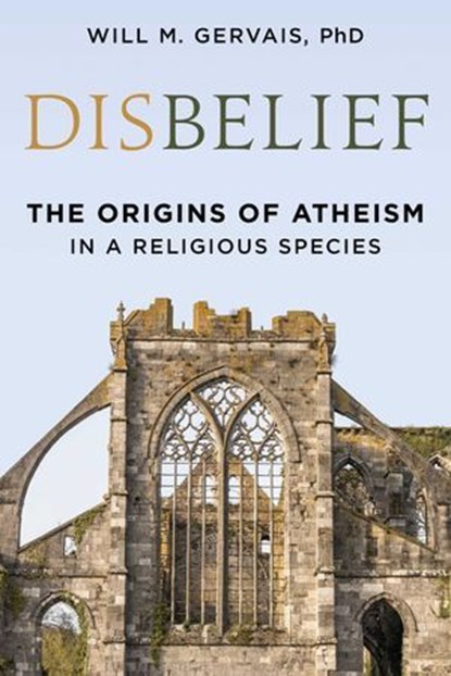 Disbelief, Will M. Gervais Ph.D - Ebook - 9781633889255