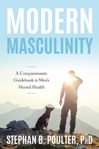 Modern Masculinity, Stephan B. Poulter - Paperback - 9781633889422
