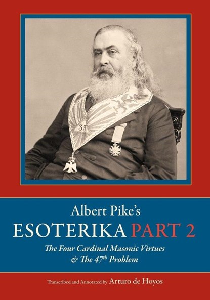 Albert Pike's Esoterika, Arturo de Hoyos - Paperback - 9781633919686