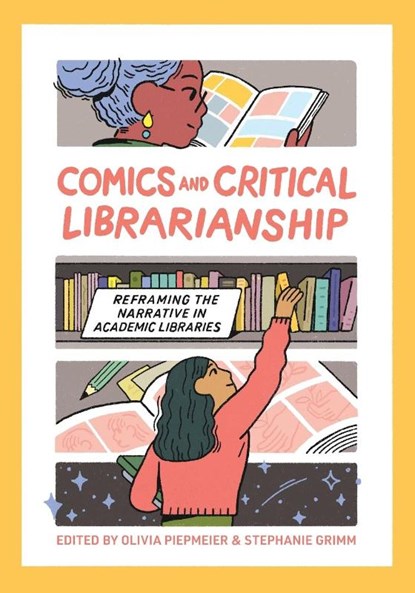 Comics and Critical Librarianship, Olivia Piepmeier ; Stephanie Grimm - Paperback - 9781634000802