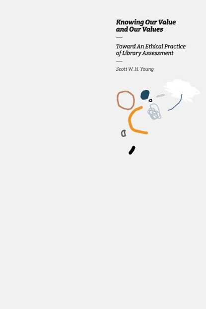 Knowing our Value and our Values, Scott W. H. Young - Paperback - 9781634001434