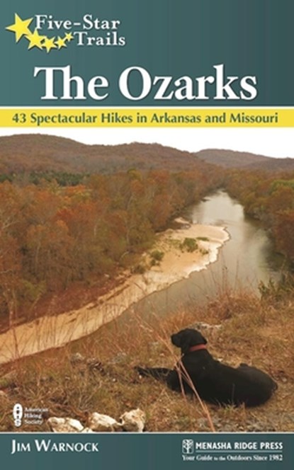Five-Star Trails: The Ozarks, Jim Warnock - Gebonden - 9781634042185
