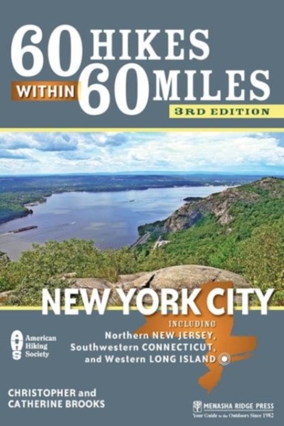 60 Hikes Within 60 Miles: New York City, Christopher Brooks ; Catherine Brooks - Gebonden - 9781634042987