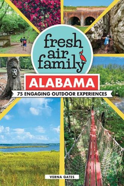Fresh Air Family: Alabama, Verna Gates - Paperback - 9781634044042