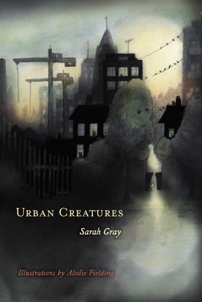 Urban Creatures, Sarah Gray - Paperback - 9781634050333