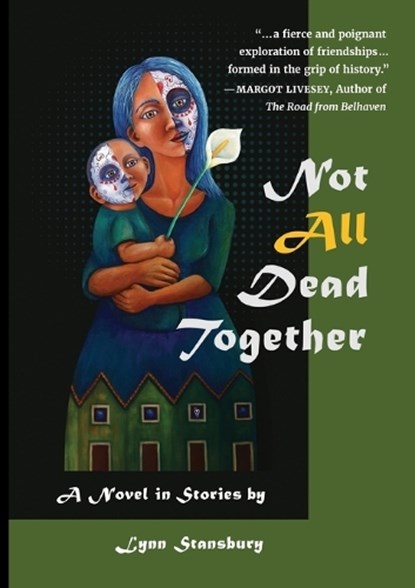 Not All Dead Together, Lynn Stansbury - Paperback - 9781634050715