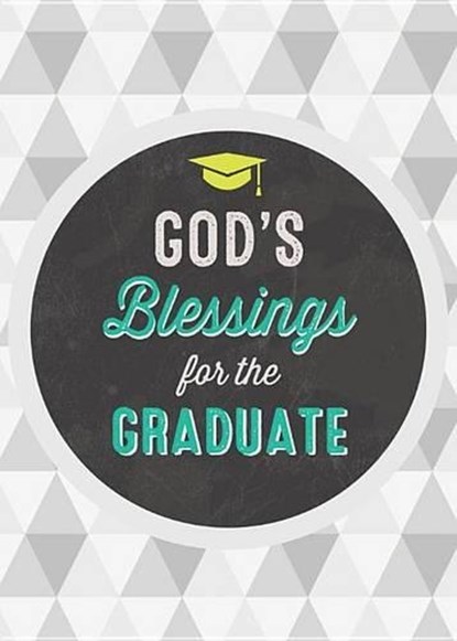 God's Blessings for the Graduate, Barbour Publishing - Paperback - 9781634096492
