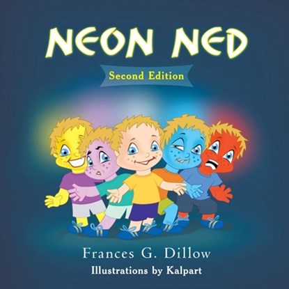 Neon Ned: Second Edition, Frances G. Dillow - Paperback - 9781634103398