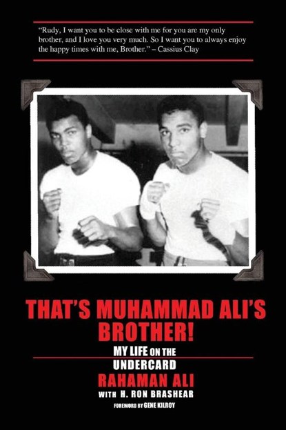 That's Muhammad Ali's Brother!, Rahaman Ali - Paperback - 9781634177047