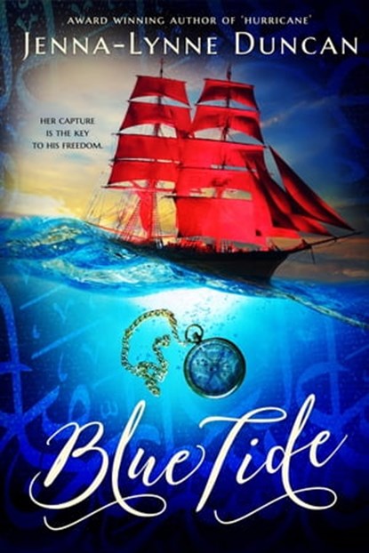 Blue Tide, Jenna-Lynne Duncan - Ebook - 9781634222136
