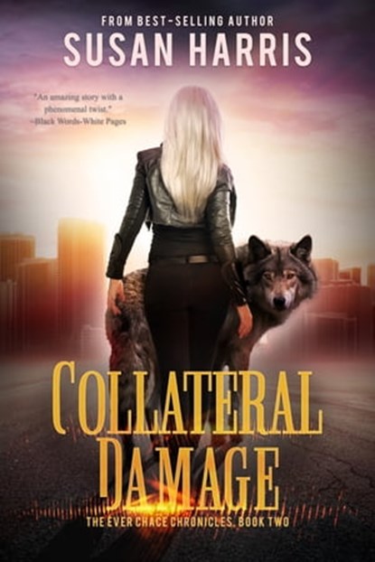 Collateral Damage, Susan Harris - Ebook - 9781634222211