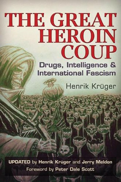 The Great Heroin Coup, Henrik Krger ; Jerry Meldon - Paperback - 9781634240185