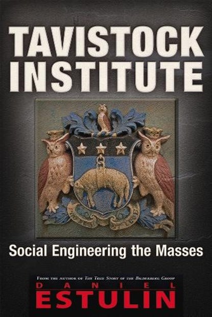 Tavistock Institute, Daniel Estulin - Paperback - 9781634240437