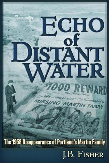 Echo of Distant Water, J B Fisher - Paperback - 9781634242400