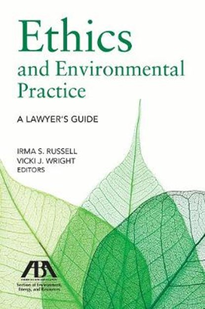 Ethics and Environmental Practice, Irma S Russell ; Vicki J Wright - Paperback - 9781634258470