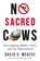 No Sacred Cows, David G. McAfee - Paperback - 9781634311182
