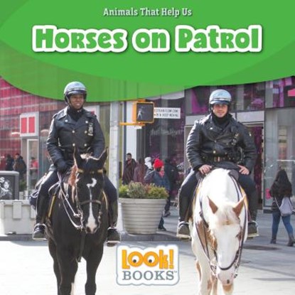 Horses on Patrol, Wiley Blevins - Paperback - 9781634403672