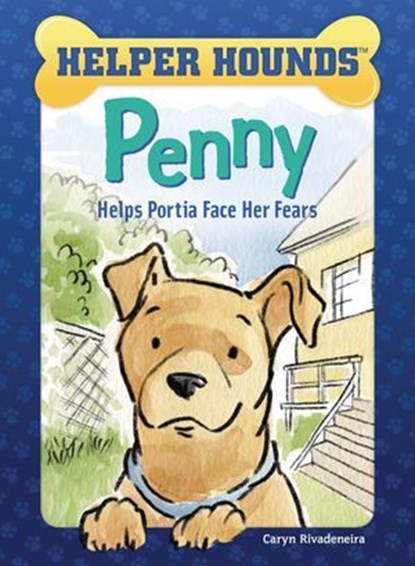 Penny Helps Portia Face Her Fears, Caryn Rivadeneira - Ebook - 9781634407878