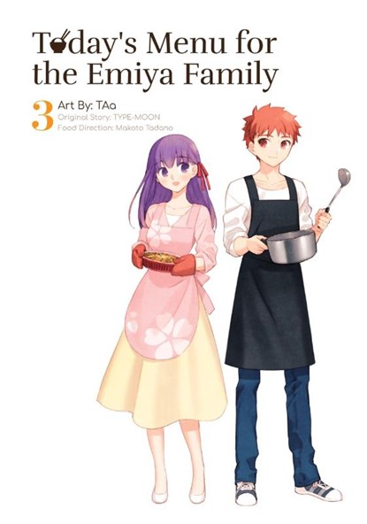 Today's Menu for the Emiya Family, Volume 3, TYPE-MOON - Paperback - 9781634429504