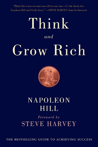 Think and Grow Rich, Napoleon Hill - Paperback - 9781634502535