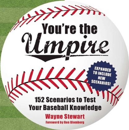 You're the Umpire, STEWART,  Wayne - Paperback - 9781634503488