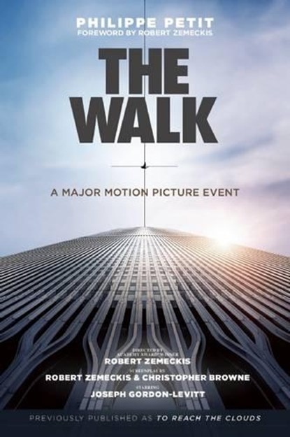 The Walk, PETIT,  Philippe - Paperback - 9781634505000