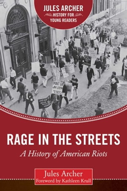 Rage in the Streets, Jules Archer - Ebook - 9781634506212