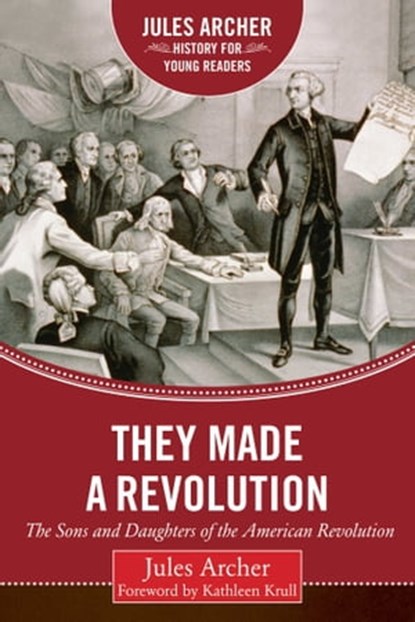 They Made a Revolution, Jules Archer - Ebook - 9781634506267