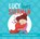 Lucy Loves Sherman, BAILEY,  Catherine - Gebonden - 9781634507059
