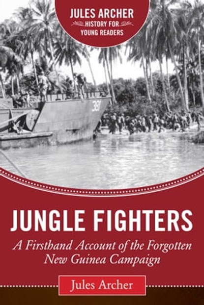 Jungle Fighters, Jules Archer - Ebook - 9781634508971