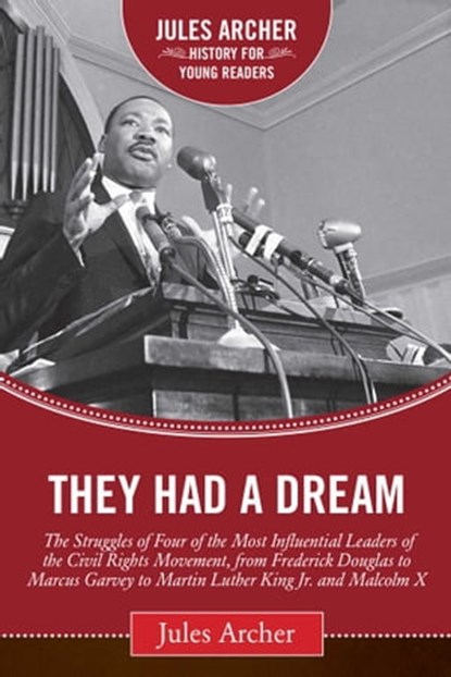 They Had a Dream, Jules Archer - Ebook - 9781634508988