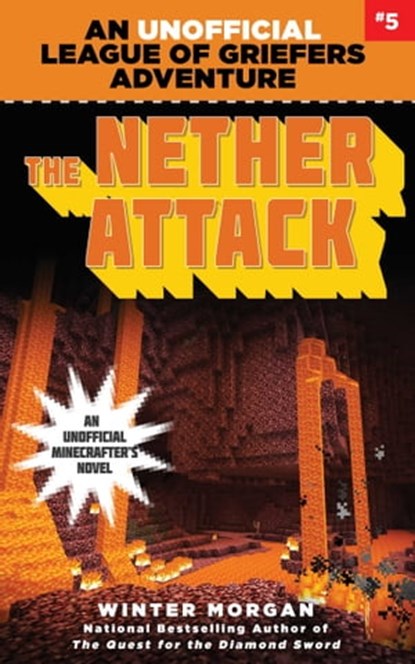 The Nether Attack, Winter Morgan - Ebook - 9781634509541