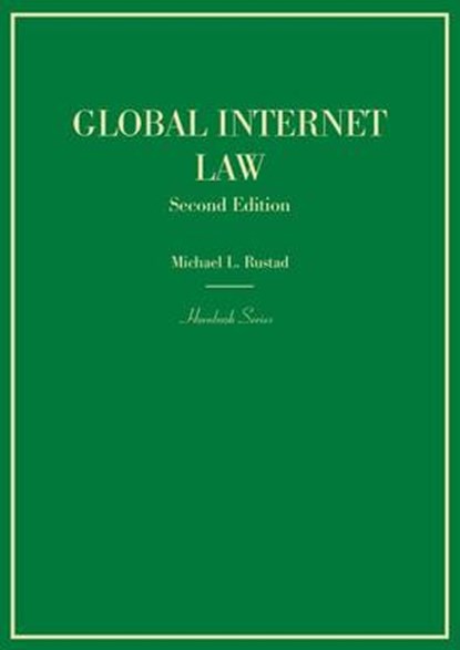 Global Internet Law, RUSTAD,  Michael - Gebonden - 9781634596855