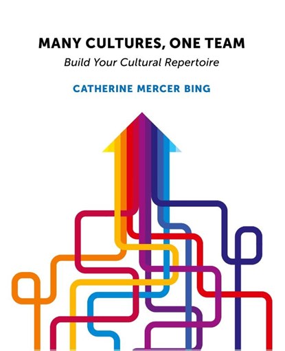 Many Cultures, One Team, Catherine Mercer Bing - Paperback - 9781634620031