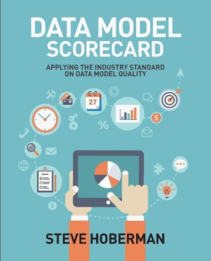 Data Model Scorecard, Steve Hoberman - Paperback - 9781634620826