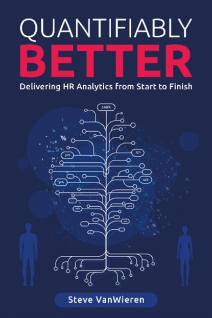 Quantifiably Better, Steve VanWieren - Paperback - 9781634622219