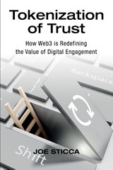 Tokenization of Trust - Joe Sticca - 9781634626323