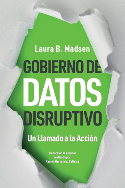 Gobierno de Datos Disruptivo, Laura Madsen - Paperback - 9781634626606