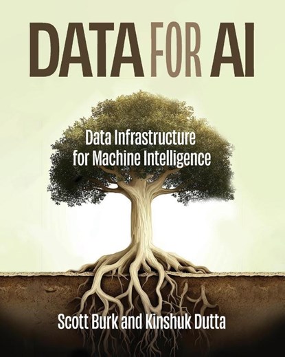 Data for AI, Scott Burk ; Kinshuk Dutta - Paperback - 9781634627290