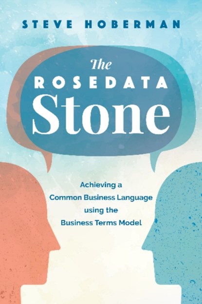 The Rosedata Stone, Steve Hoberman - Paperback - 9781634627733