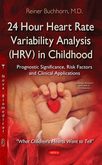 24 Hour Heart Rate Variability Analysis (HRV) in Childhood, BUCHHORN,  Reiner - Gebonden - 9781634638258
