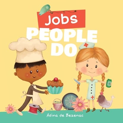 Jobs People Do, Agnes De Bezenac - Paperback - 9781634743495