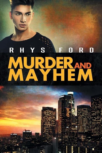 Murder and Mayhem Volume 1, Rhys Ford - Paperback - 9781634762229