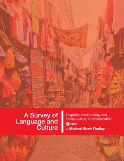 A Survey of Language and Culture, Michael Shaw Findlay - Paperback - 9781634873352