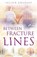 Between Fracture Lines, BRADLEY,  Julien - Paperback - 9781634892254