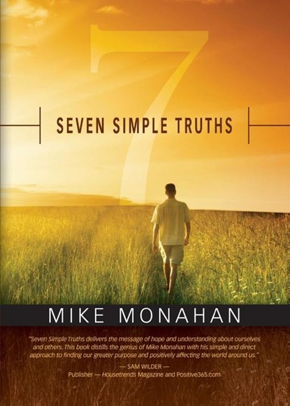 Seven Simple Truths, Mike Monahan - Paperback - 9781634912051